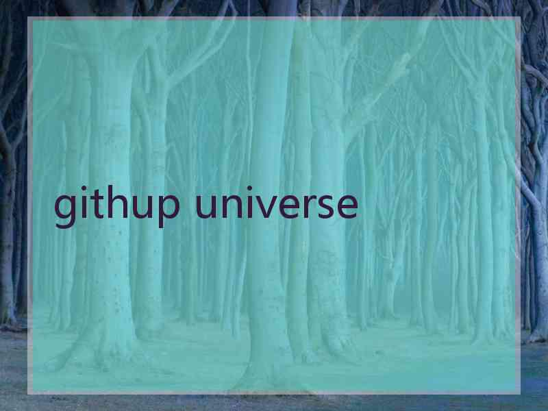 githup universe