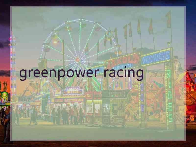 greenpower racing