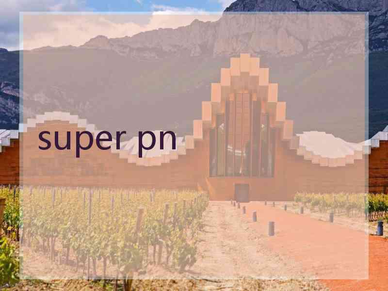 super pn