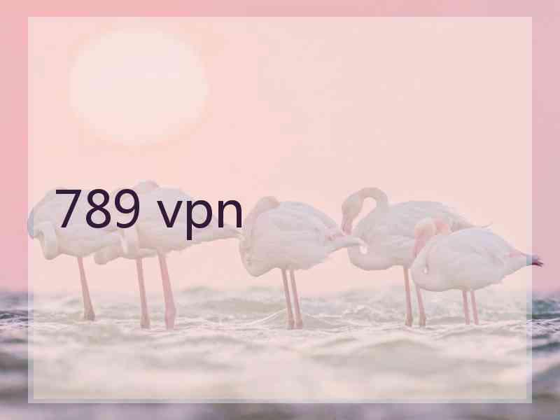 789 vpn