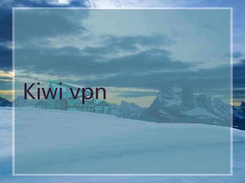 Kiwi vpn