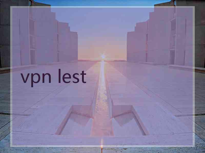 vpn lest