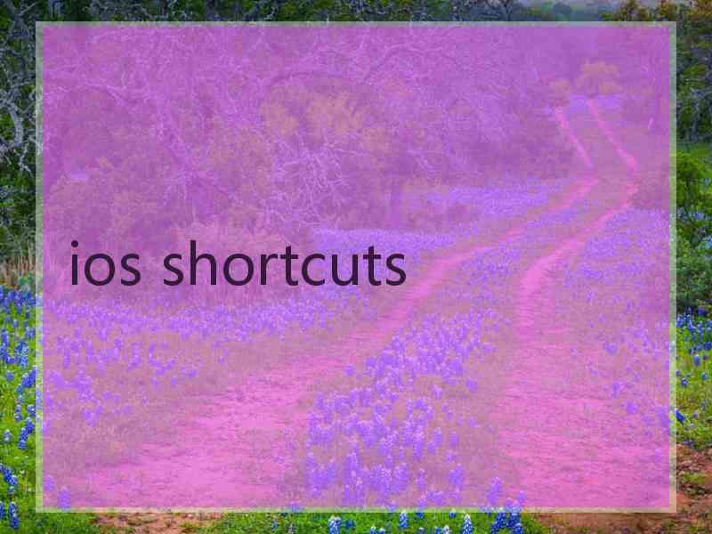 ios shortcuts